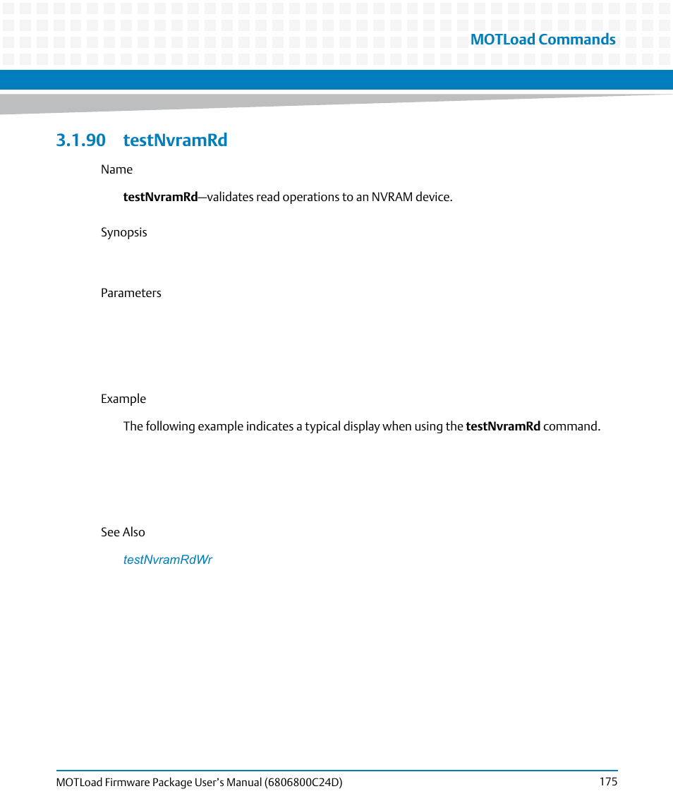 90 testnvramrd, Testnvramrd, Motload commands | Artesyn MOTLoad Firmware Package User's Manual (February 2015) User Manual | Page 175 / 282