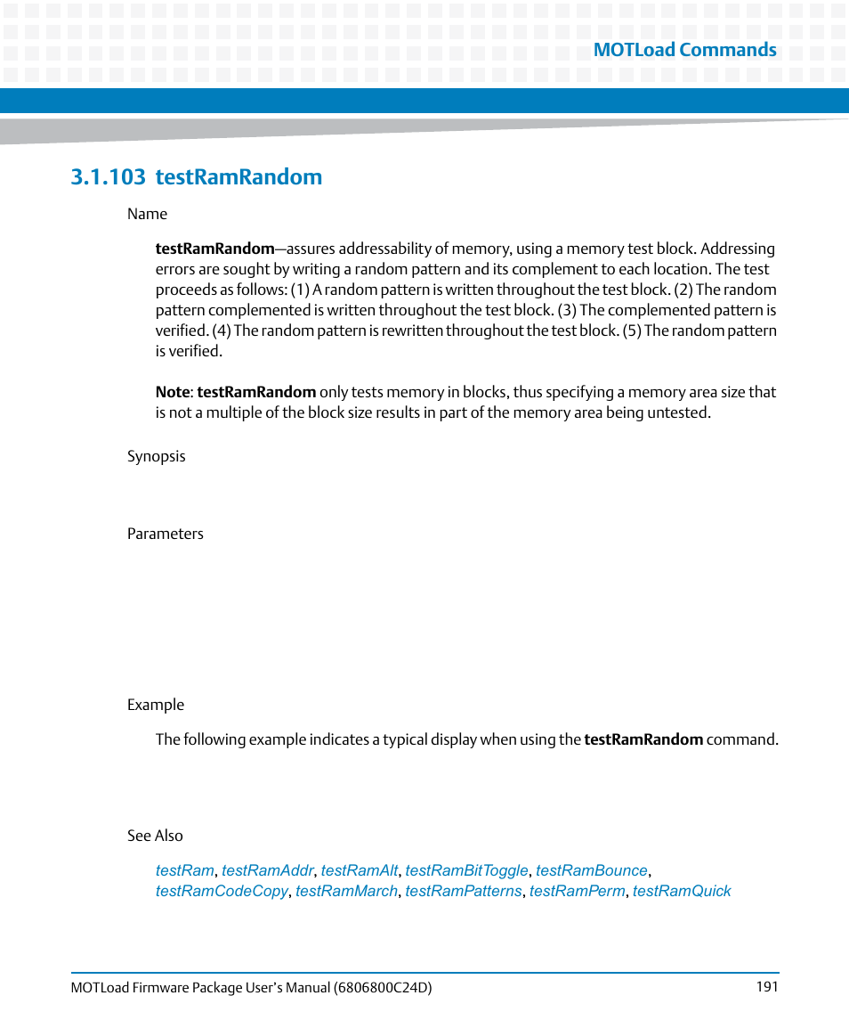 103 testramrandom, 103testramrandom, Testramrandom | Motload commands | Artesyn MOTLoad Firmware Package User's Manual (February 2015) User Manual | Page 191 / 282