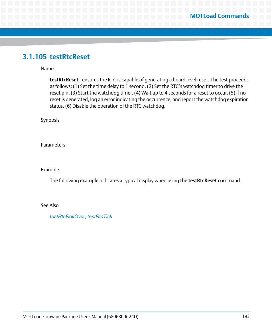 105 testrtcreset, 105testrtcreset, Testrtcreset | Motload commands | Artesyn MOTLoad Firmware Package User's Manual (February 2015) User Manual | Page 193 / 282