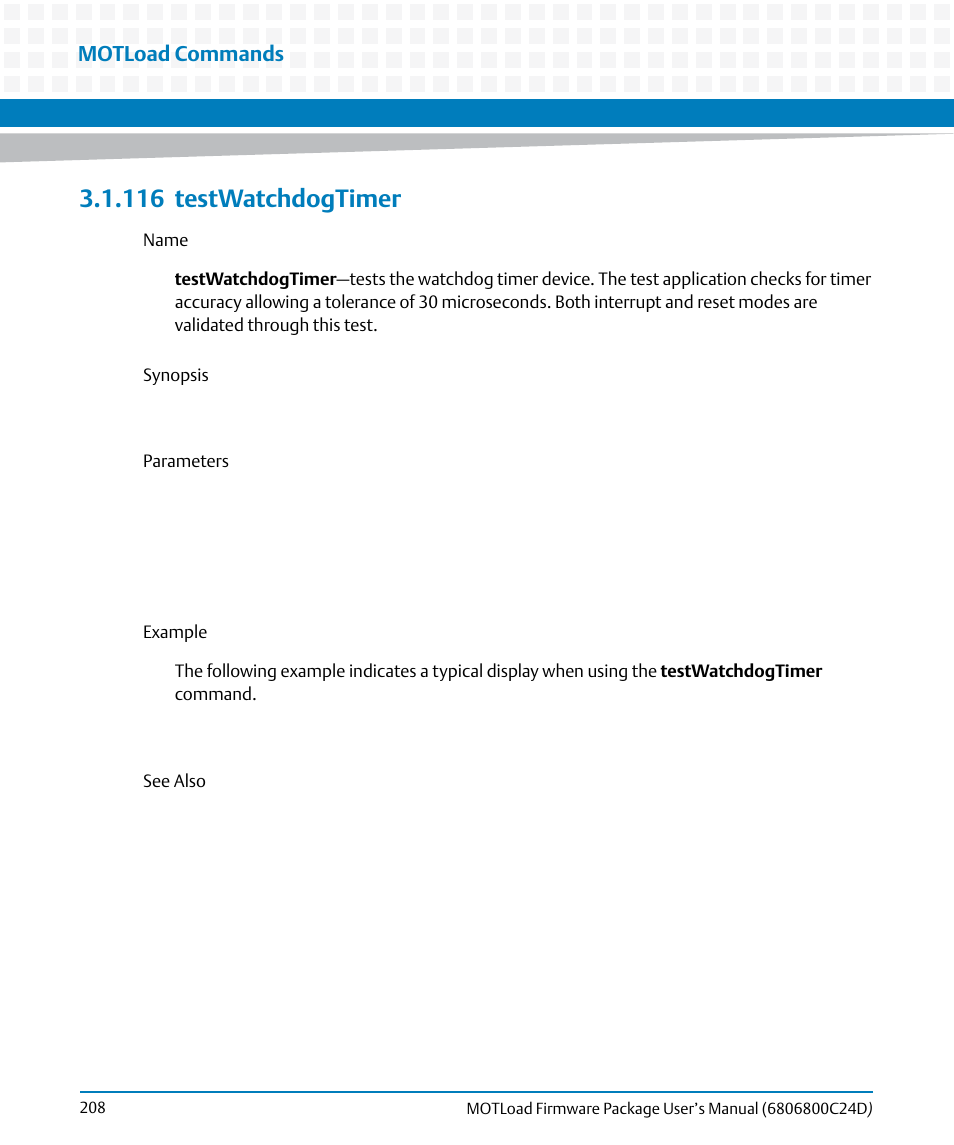 116 testwatchdogtimer, 116testwatchdogtimer, Testwatchdogtimer | Motload commands | Artesyn MOTLoad Firmware Package User's Manual (February 2015) User Manual | Page 208 / 282