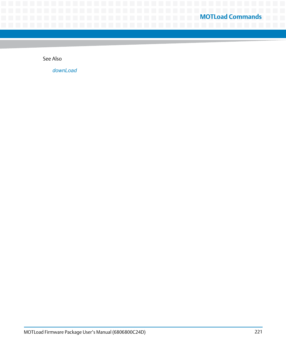 Motload commands | Artesyn MOTLoad Firmware Package User's Manual (February 2015) User Manual | Page 221 / 282