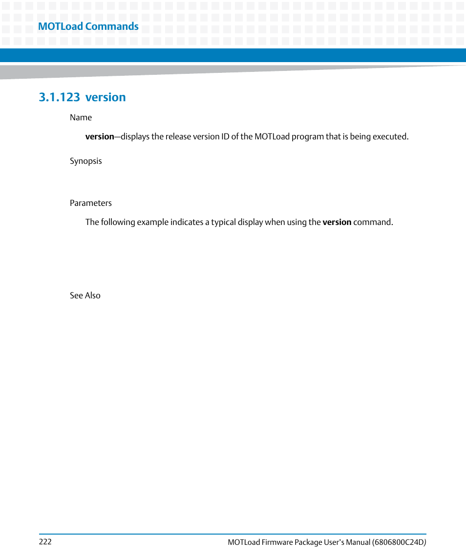 123 version, 123version, Version | Motload commands | Artesyn MOTLoad Firmware Package User's Manual (February 2015) User Manual | Page 222 / 282