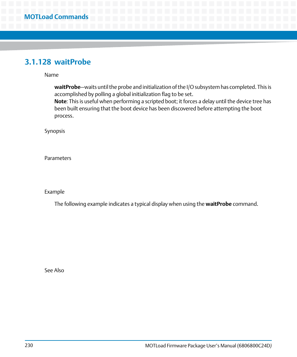 128 waitprobe, 128waitprobe, Waitprobe | Motload commands | Artesyn MOTLoad Firmware Package User's Manual (February 2015) User Manual | Page 230 / 282