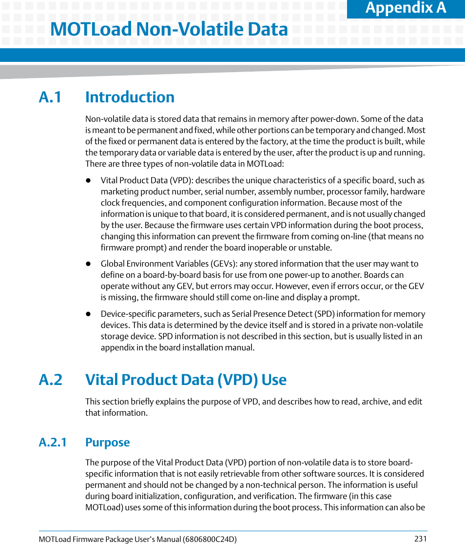 A motload non-volatile data, A.1 introduction, A.2 vital product data (vpd) use | A.2.1 purpose, A.1 introduction a.2 vital product data (vpd) use, Appendix a, motload non-volatile data, Appendix a, motload non, Volatile data, Motload non-volatile data, Appendix a | Artesyn MOTLoad Firmware Package User's Manual (February 2015) User Manual | Page 231 / 282