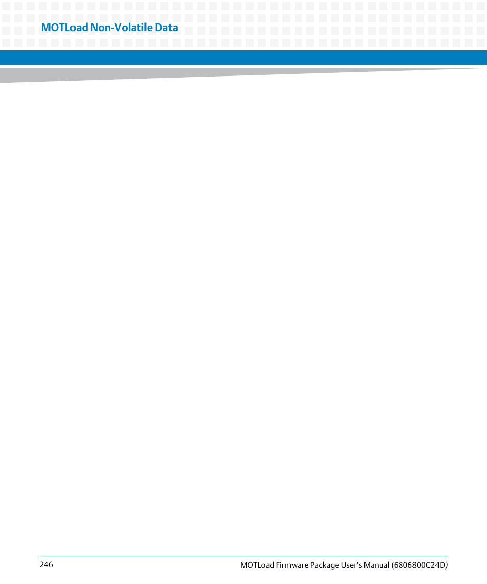 Motload non-volatile data | Artesyn MOTLoad Firmware Package User's Manual (February 2015) User Manual | Page 246 / 282