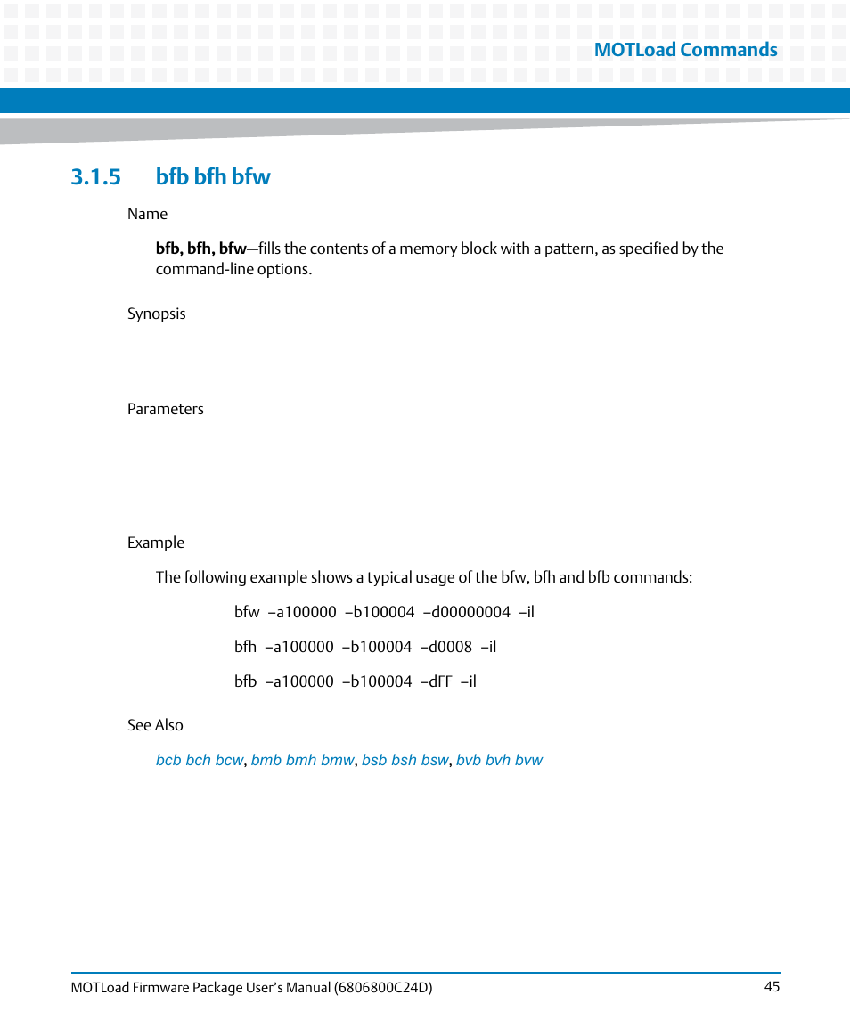 5 bfb bfh bfw, Bfb bfh bfw, Motload commands | Artesyn MOTLoad Firmware Package User's Manual (February 2015) User Manual | Page 45 / 282
