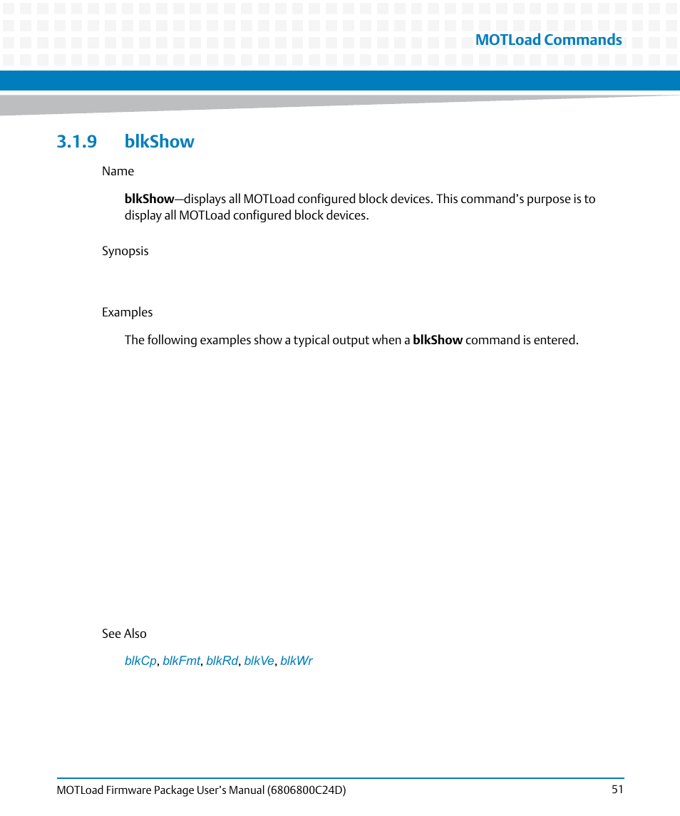 9 blkshow, Blkshow, Motload commands | Artesyn MOTLoad Firmware Package User's Manual (February 2015) User Manual | Page 51 / 282