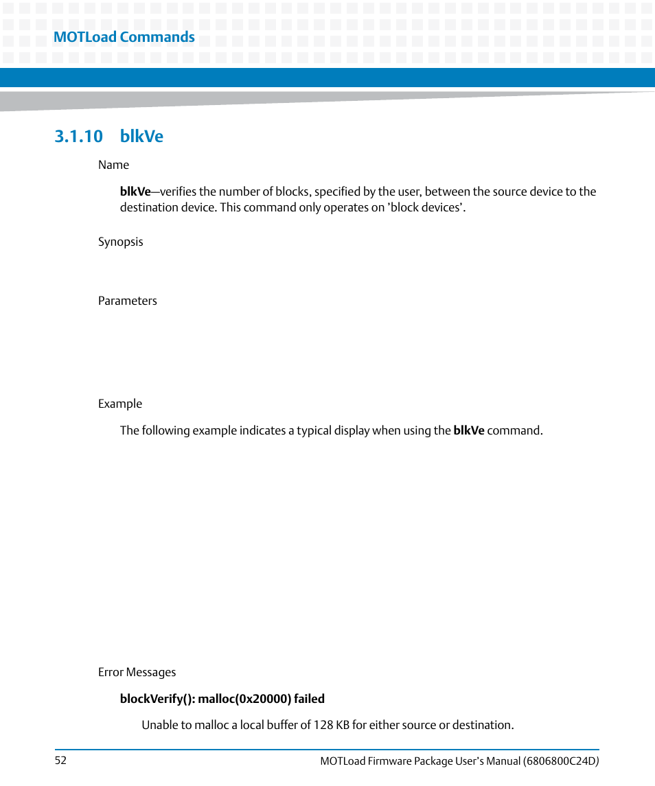 10 blkve, Blkve, Motload commands | Artesyn MOTLoad Firmware Package User's Manual (February 2015) User Manual | Page 52 / 282