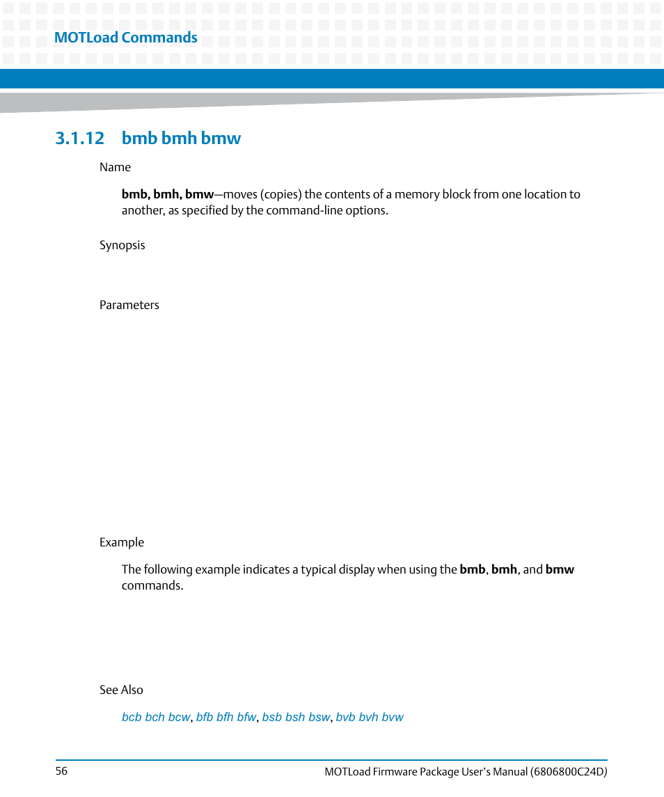 12 bmb bmh bmw, Bmb bmh bmw, Motload commands | Artesyn MOTLoad Firmware Package User's Manual (February 2015) User Manual | Page 56 / 282