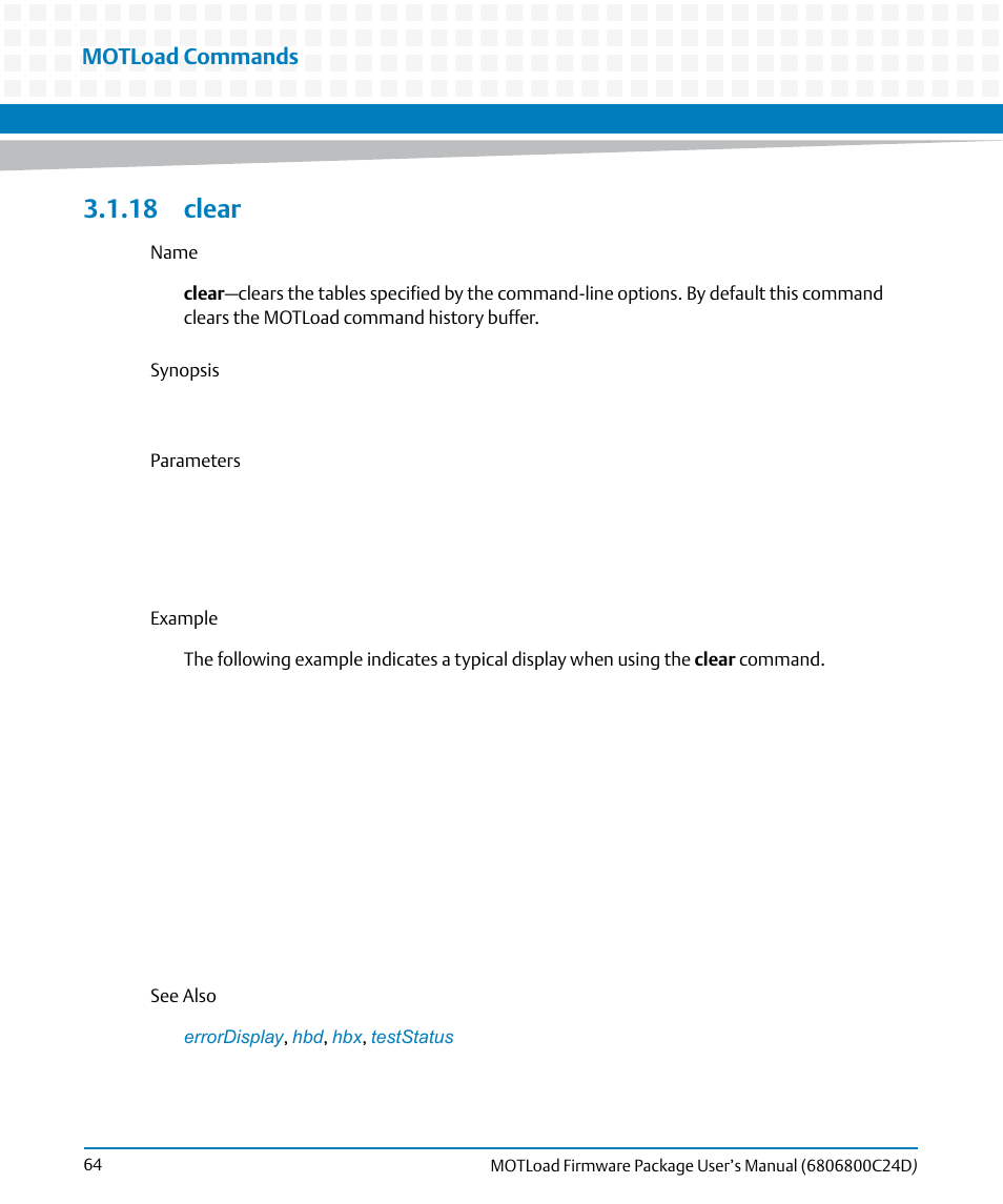 18 clear, Clear, Motload commands | Artesyn MOTLoad Firmware Package User's Manual (February 2015) User Manual | Page 64 / 282