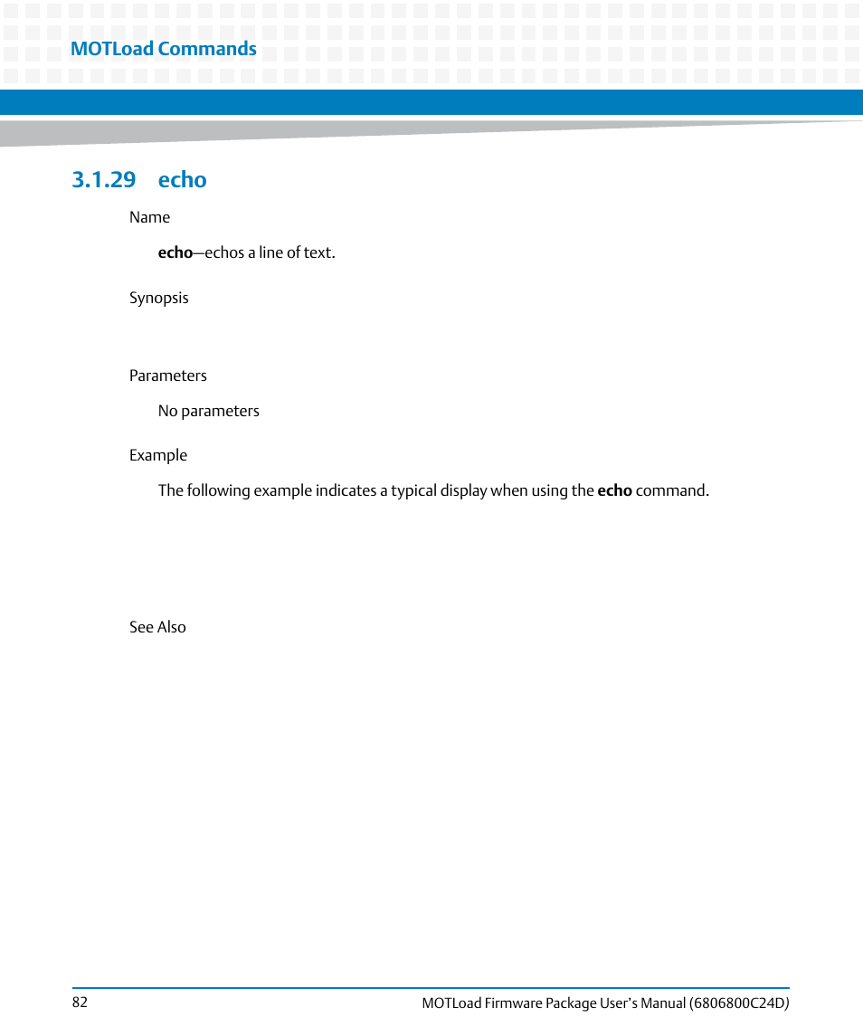 29 echo, Echo, Motload commands | Artesyn MOTLoad Firmware Package User's Manual (February 2015) User Manual | Page 82 / 282
