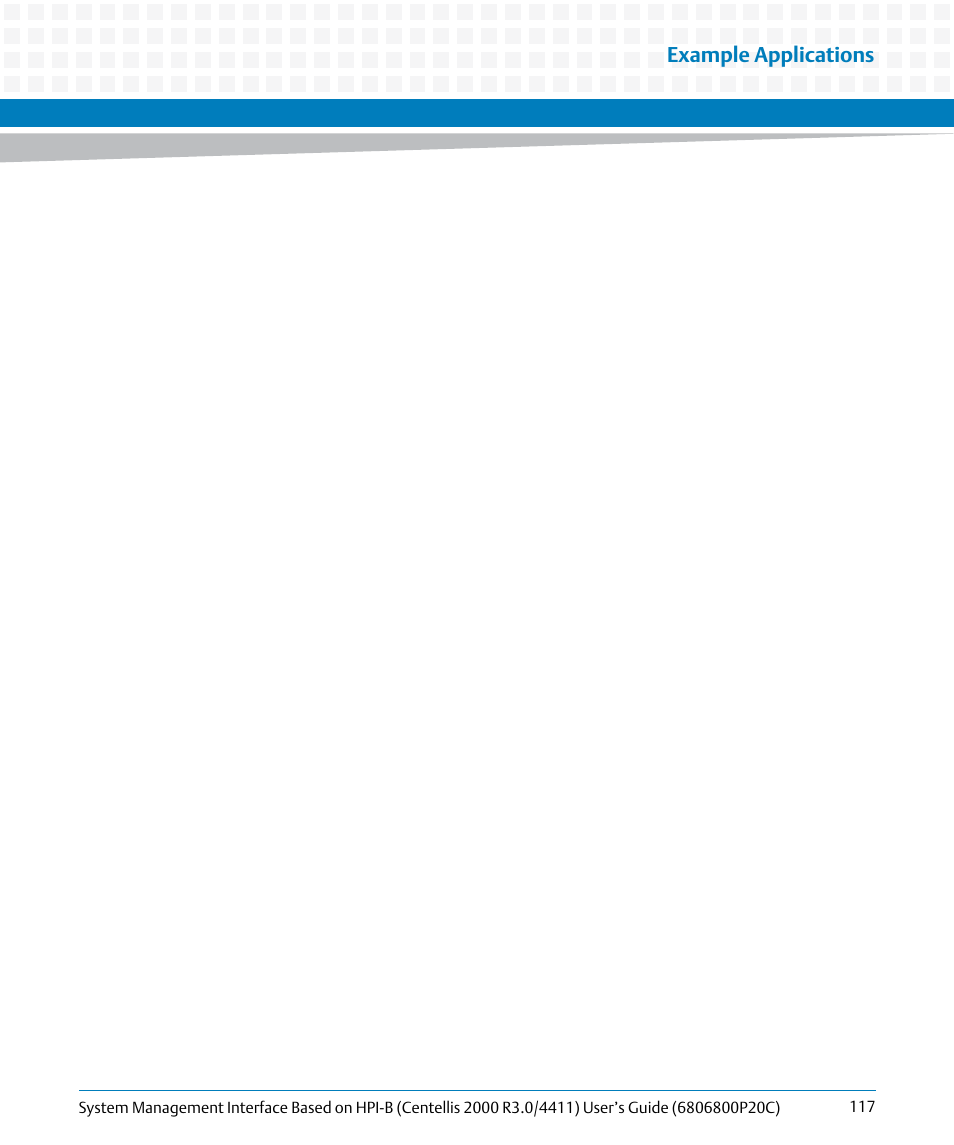Example applications | Artesyn System Management Interface Based on HPI-B (Centellis 2000 R3.0/4411) User's Guide (June 2014) User Manual | Page 117 / 136