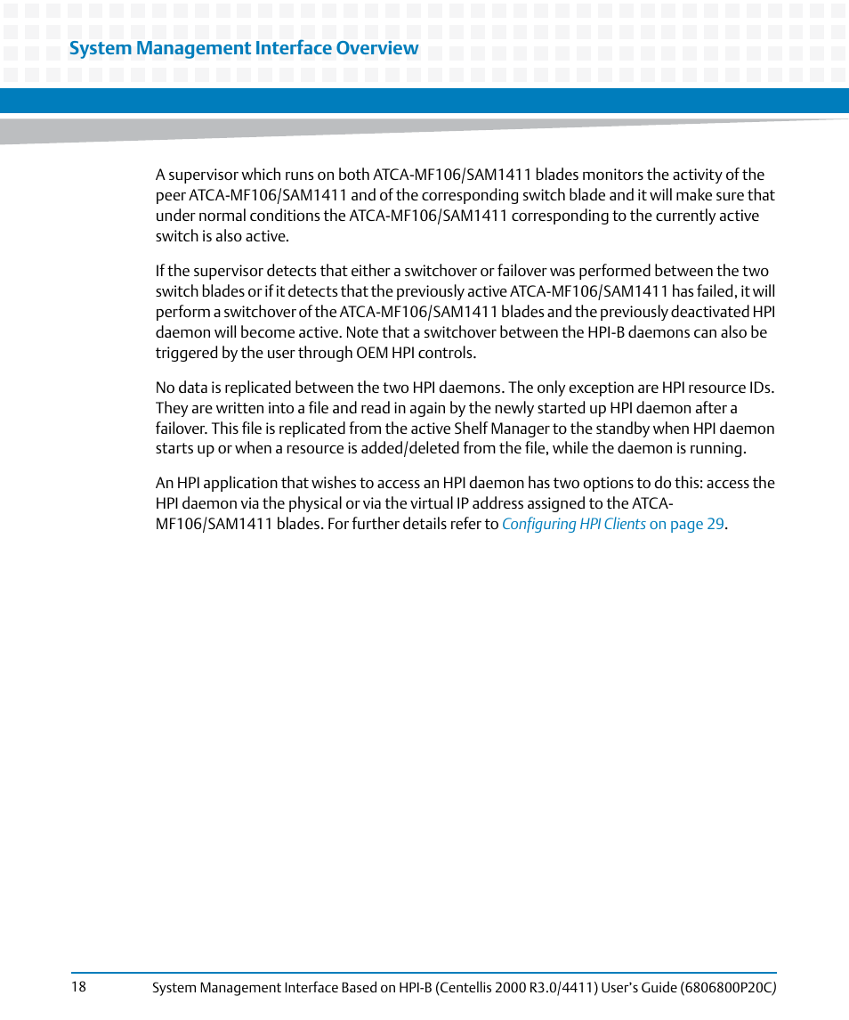 System management interface overview | Artesyn System Management Interface Based on HPI-B (Centellis 2000 R3.0/4411) User's Guide (June 2014) User Manual | Page 18 / 136