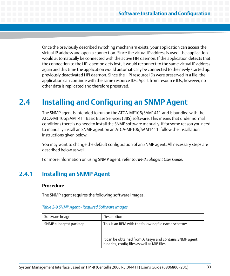 4 installing and configuring an snmp agent, 1 installing an snmp agent, Table 2-9 | Snmp agent - required software images | Artesyn System Management Interface Based on HPI-B (Centellis 2000 R3.0/4411) User's Guide (June 2014) User Manual | Page 33 / 136