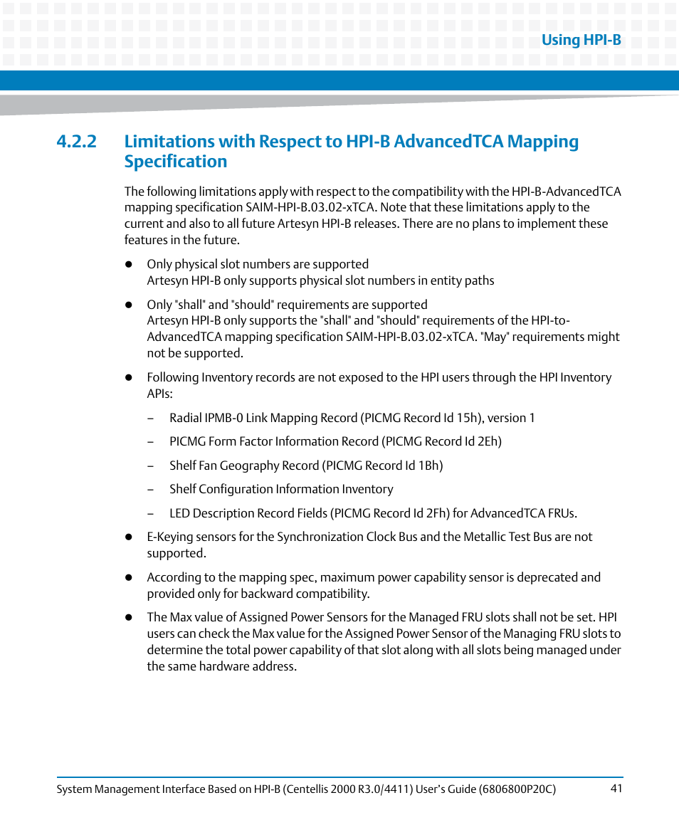 Limitations with respect to hpi-b, Advancedtca mapping specification, Using hpi-b | Artesyn System Management Interface Based on HPI-B (Centellis 2000 R3.0/4411) User's Guide (June 2014) User Manual | Page 41 / 136