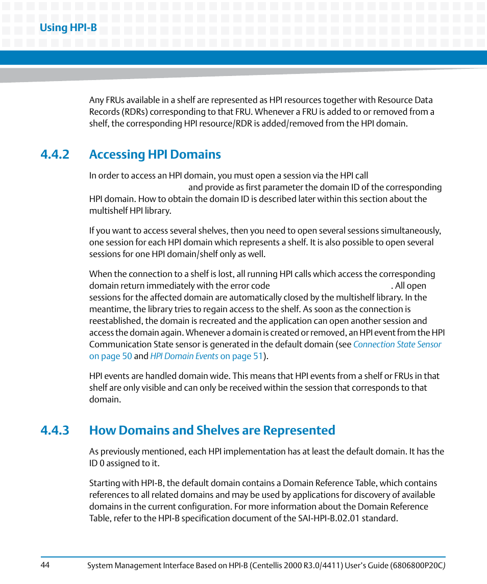 2 accessing hpi domains, 3 how domains and shelves are represented | Artesyn System Management Interface Based on HPI-B (Centellis 2000 R3.0/4411) User's Guide (June 2014) User Manual | Page 44 / 136