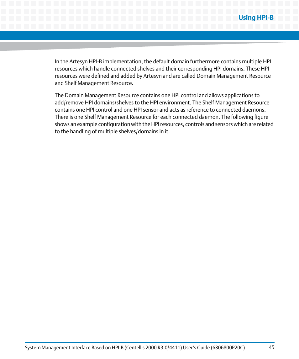 Using hpi-b | Artesyn System Management Interface Based on HPI-B (Centellis 2000 R3.0/4411) User's Guide (June 2014) User Manual | Page 45 / 136