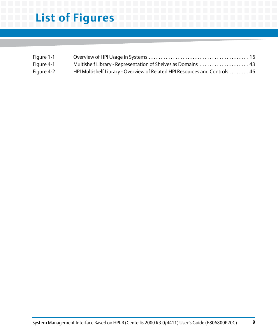 List of figures | Artesyn System Management Interface Based on HPI-B (Centellis 2000 R3.0/4411) User's Guide (June 2014) User Manual | Page 9 / 136