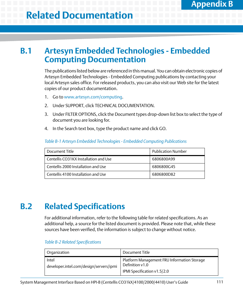 B related documentation, B.2 related specifications, Related documentation | Table b-1, Table b-2, Related specifications, Appendix b | Artesyn System Management Interface Based on HPI-B (Centellis CO 31kX-4100-2000-4410) (June 2014) User Manual | Page 111 / 114