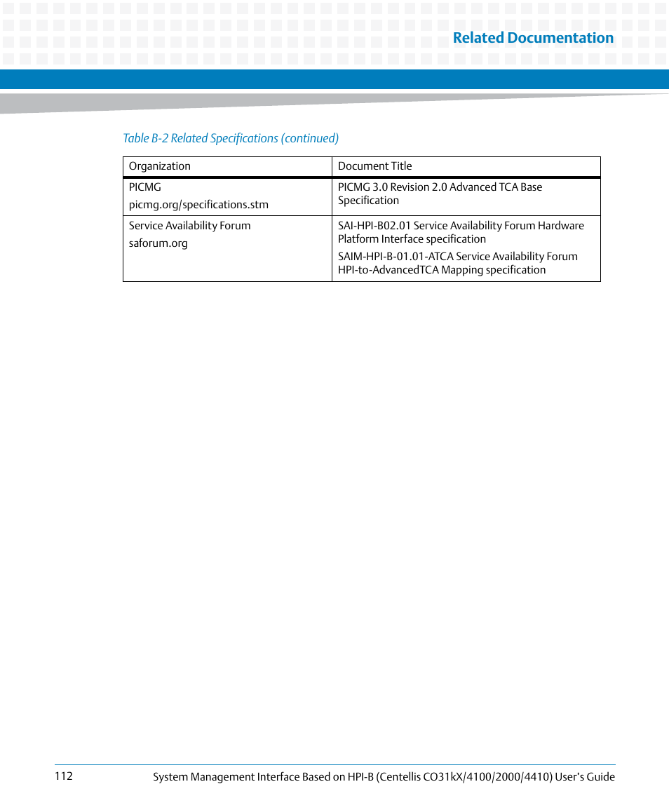 Related documentation | Artesyn System Management Interface Based on HPI-B (Centellis CO 31kX-4100-2000-4410) (June 2014) User Manual | Page 112 / 114