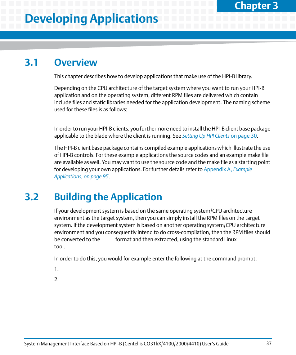 Developing applications, 1 overview, 2 building the application | 1 overview 3.2 building the application, Chapter 3 | Artesyn System Management Interface Based on HPI-B (Centellis CO 31kX-4100-2000-4410) (June 2014) User Manual | Page 37 / 114