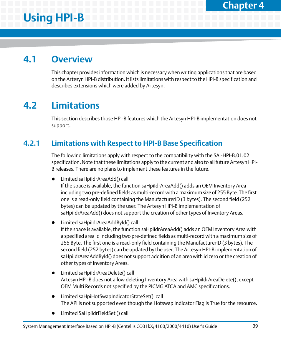 Using hpi-b, 1 overview, 2 limitations | 1 overview 4.2 limitations, Ions, Limitations with respect to, Hpi-b base specification, Limitations, Chapter 4 | Artesyn System Management Interface Based on HPI-B (Centellis CO 31kX-4100-2000-4410) (June 2014) User Manual | Page 39 / 114