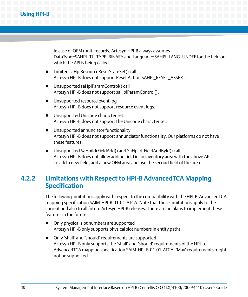 Limitations with respect to hpi-b, Advancedtca mapping specification, Using hpi-b | Artesyn System Management Interface Based on HPI-B (Centellis CO 31kX-4100-2000-4410) (June 2014) User Manual | Page 40 / 114