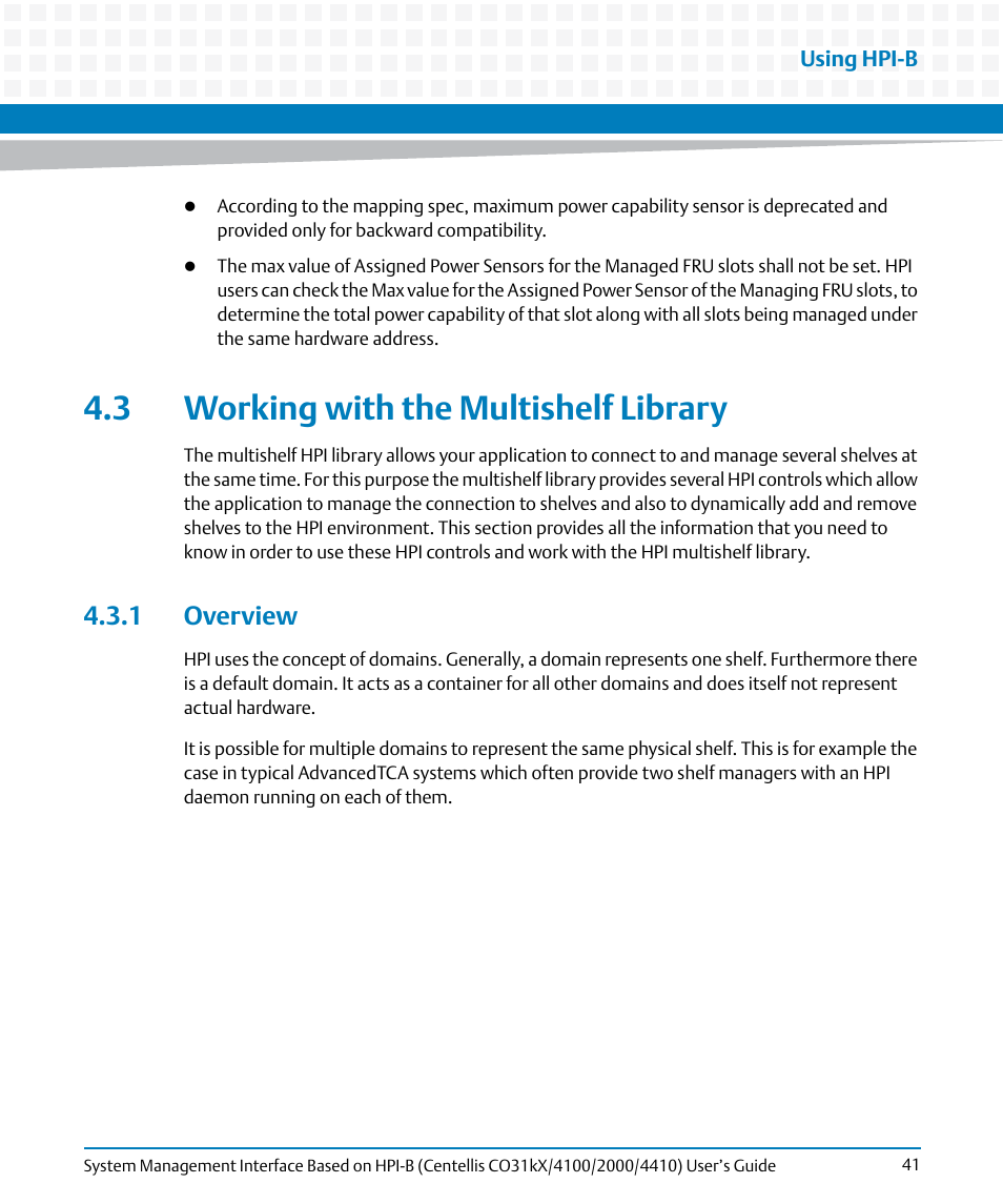 3 working with the multishelf library, 1 overview, Working with the multishelf library | Artesyn System Management Interface Based on HPI-B (Centellis CO 31kX-4100-2000-4410) (June 2014) User Manual | Page 41 / 114