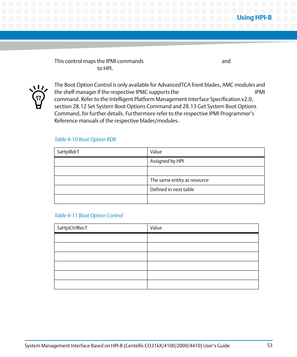 Table 4-10, Boot option rdr, Table 4-11 | Boot option control, Using hpi-b | Artesyn System Management Interface Based on HPI-B (Centellis CO 31kX-4100-2000-4410) (June 2014) User Manual | Page 53 / 114