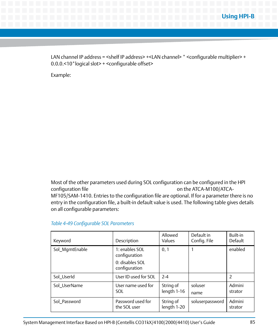 Table 4-49, Configurable sol parameters, Using hpi-b | Artesyn System Management Interface Based on HPI-B (Centellis CO 31kX-4100-2000-4410) (June 2014) User Manual | Page 85 / 114