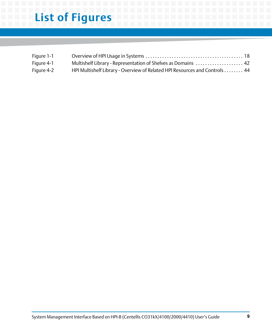 List of figures | Artesyn System Management Interface Based on HPI-B (Centellis CO 31kX-4100-2000-4410) (June 2014) User Manual | Page 9 / 114