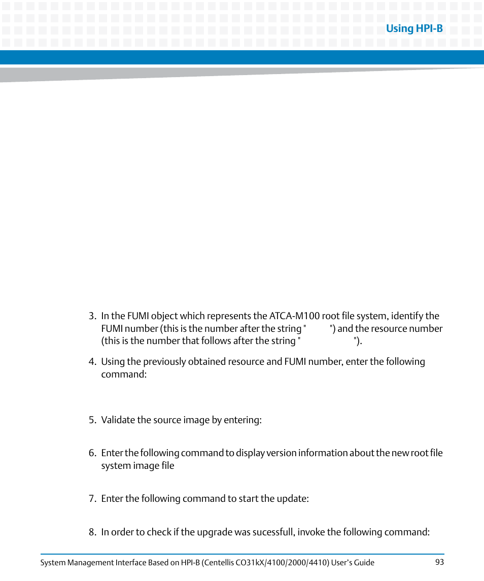 Using hpi-b | Artesyn System Management Interface Based on HPI-B (Centellis CO 31kX-4100-2000-4410) (June 2014) User Manual | Page 93 / 114