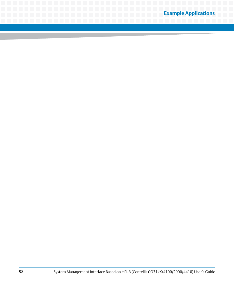 Example applications | Artesyn System Management Interface Based on HPI-B (Centellis CO 31kX-4100-2000-4410) (June 2014) User Manual | Page 98 / 114