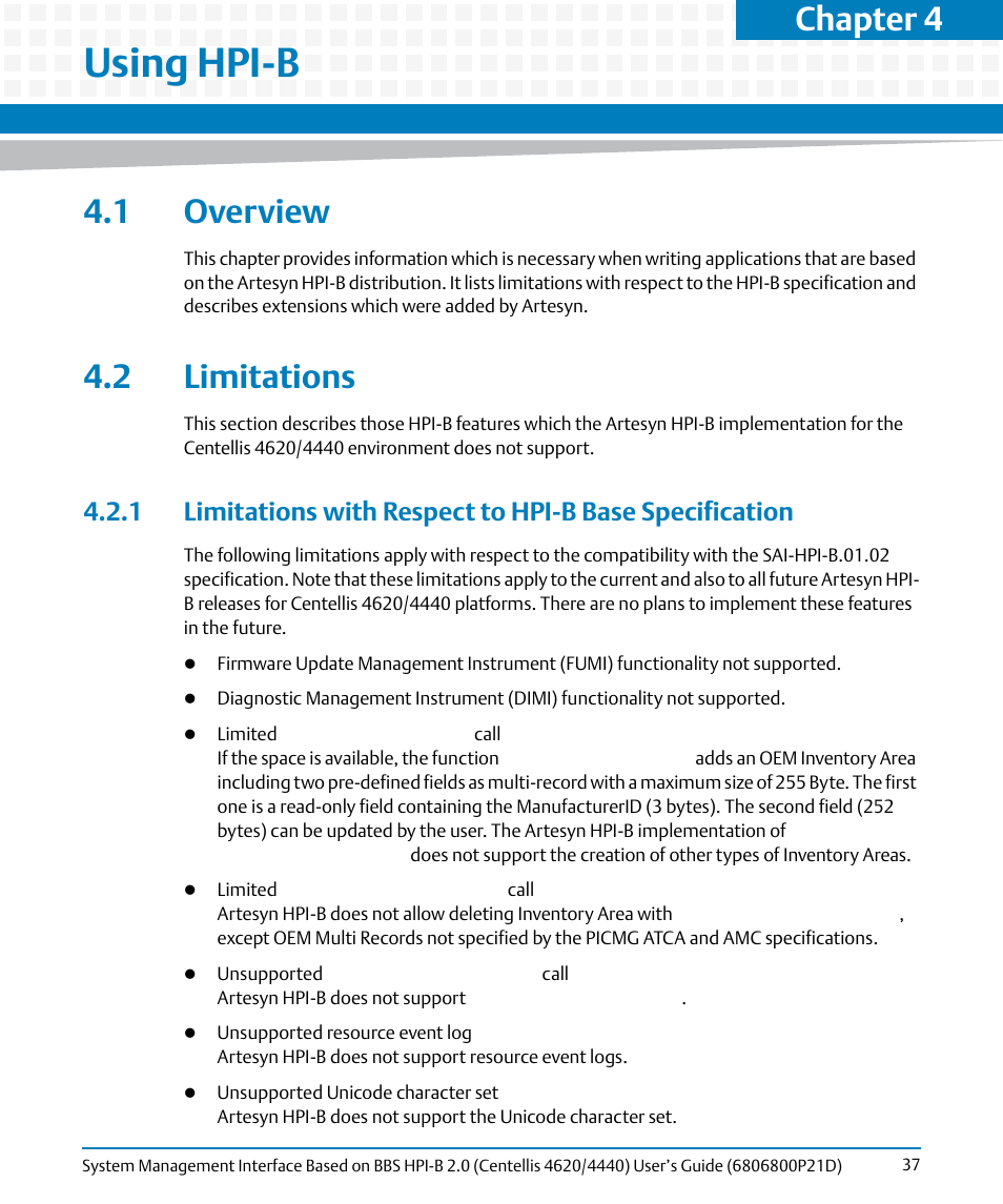 Using hpi-b, 1 overview, 2 limitations | 1 overview 4.2 limitations, Limitations, Chapter 4 | Artesyn System Management Interface Based on HPI-B 2.0(Centellis 4620/4440) User's Guide (June 2014) User Manual | Page 37 / 94