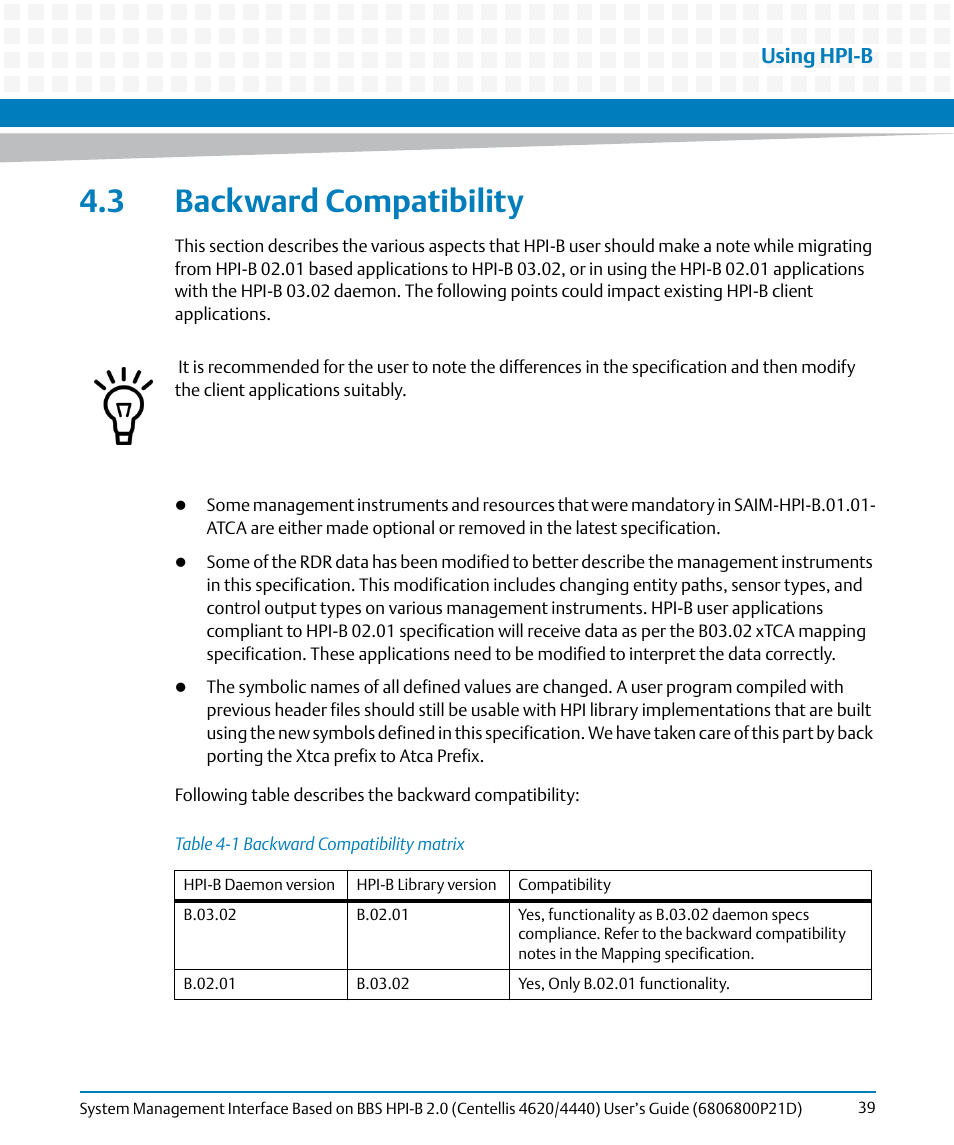 3 backward compatibility, Table 4-1, Backward compatibility matrix | Using hpi-b | Artesyn System Management Interface Based on HPI-B 2.0(Centellis 4620/4440) User's Guide (June 2014) User Manual | Page 39 / 94