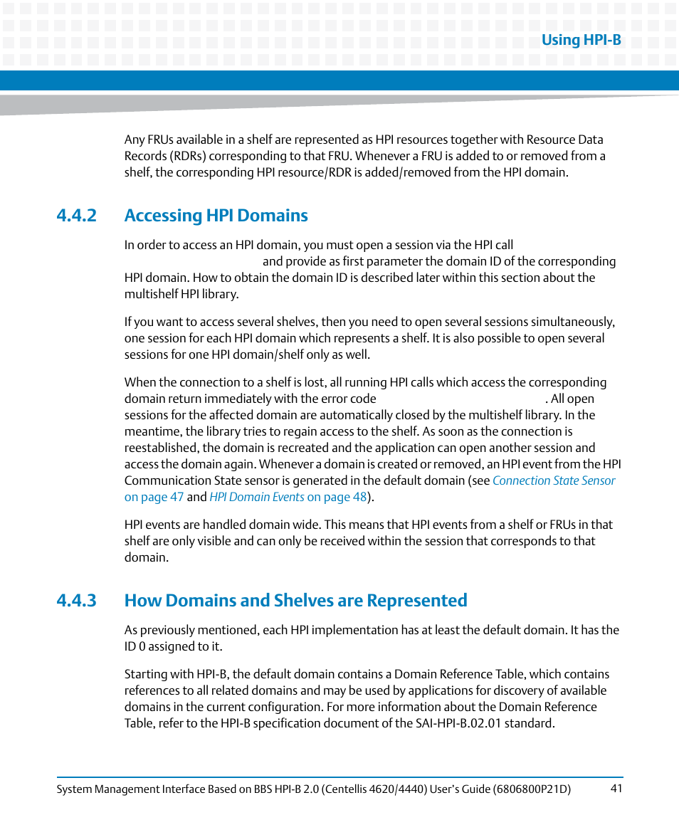 2 accessing hpi domains, 3 how domains and shelves are represented | Artesyn System Management Interface Based on HPI-B 2.0(Centellis 4620/4440) User's Guide (June 2014) User Manual | Page 41 / 94