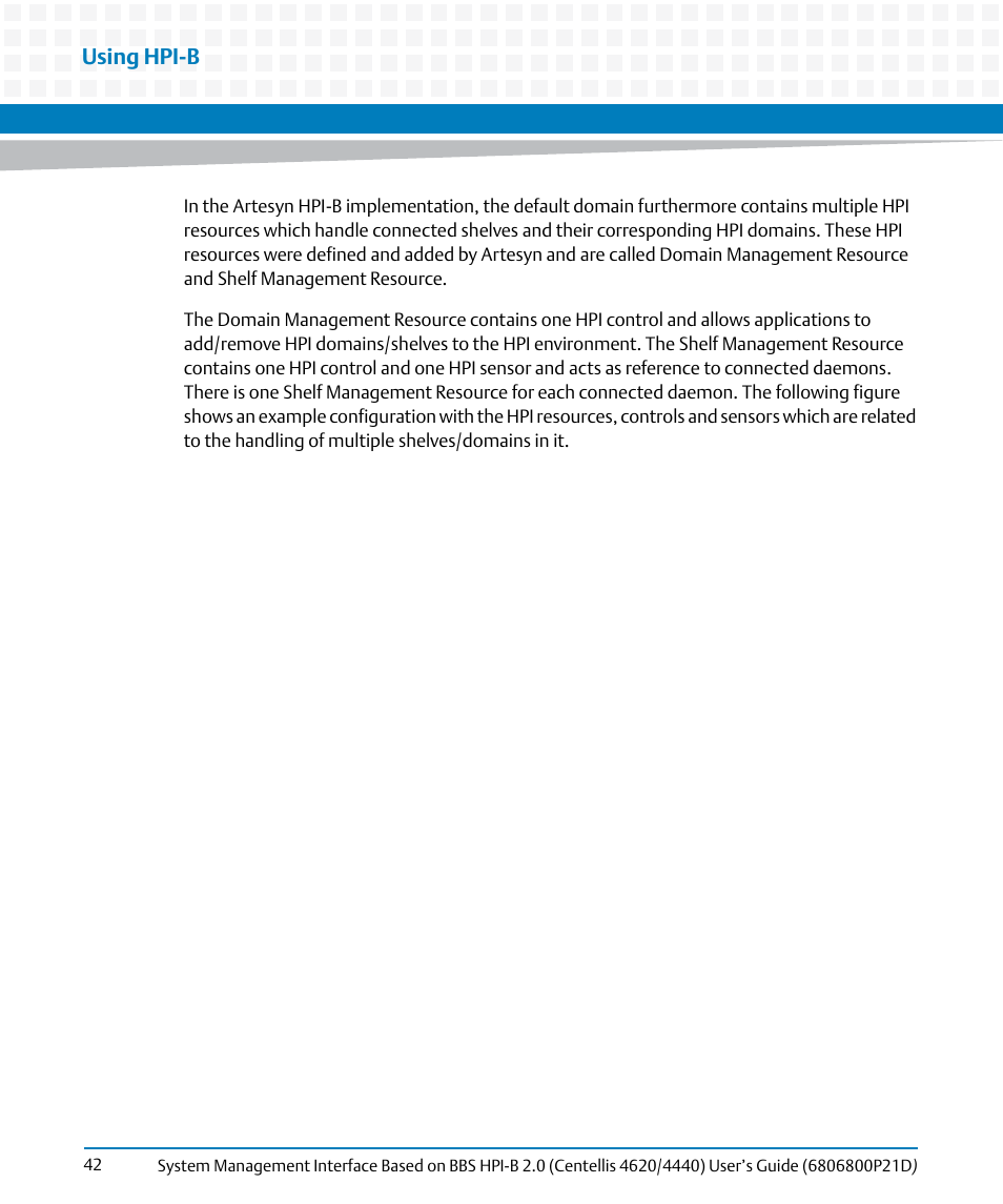 Using hpi-b | Artesyn System Management Interface Based on HPI-B 2.0(Centellis 4620/4440) User's Guide (June 2014) User Manual | Page 42 / 94