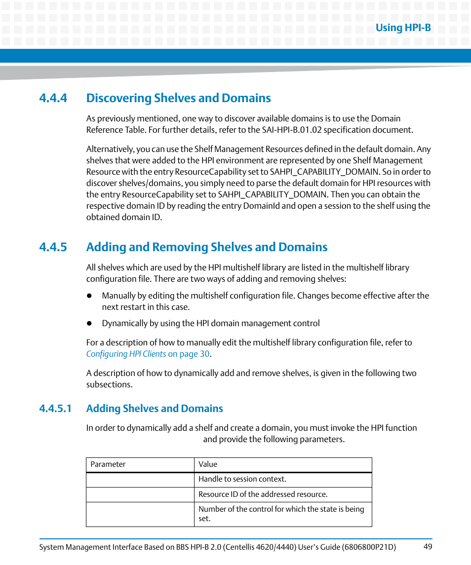 4 discovering shelves and domains, 5 adding and removing shelves and domains, 1 adding shelves and domains | Using hpi-b | Artesyn System Management Interface Based on HPI-B 2.0(Centellis 4620/4440) User's Guide (June 2014) User Manual | Page 49 / 94