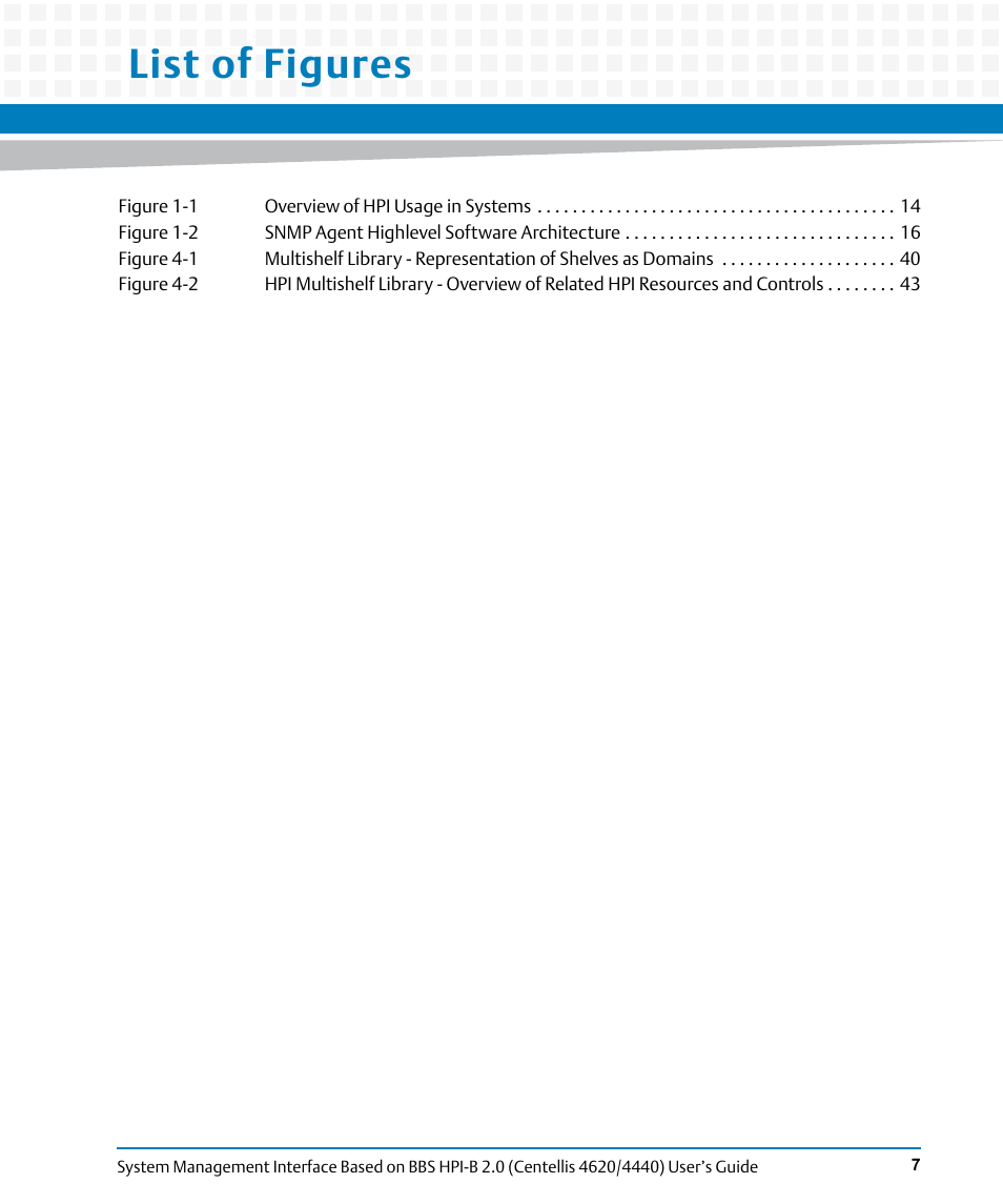 List of figures | Artesyn System Management Interface Based on HPI-B 2.0(Centellis 4620/4440) User's Guide (June 2014) User Manual | Page 7 / 94