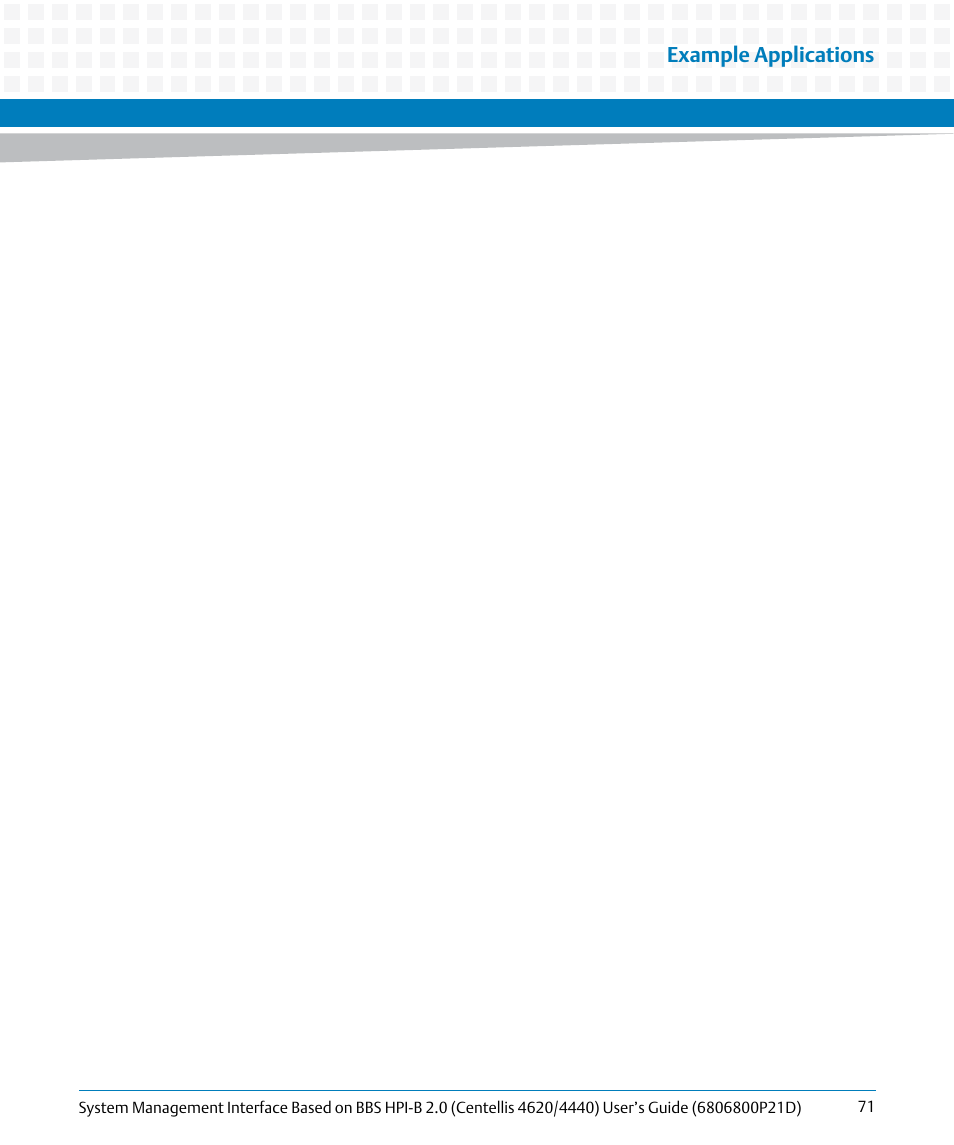 Example applications | Artesyn System Management Interface Based on HPI-B 2.0(Centellis 4620/4440) User's Guide (June 2014) User Manual | Page 71 / 94