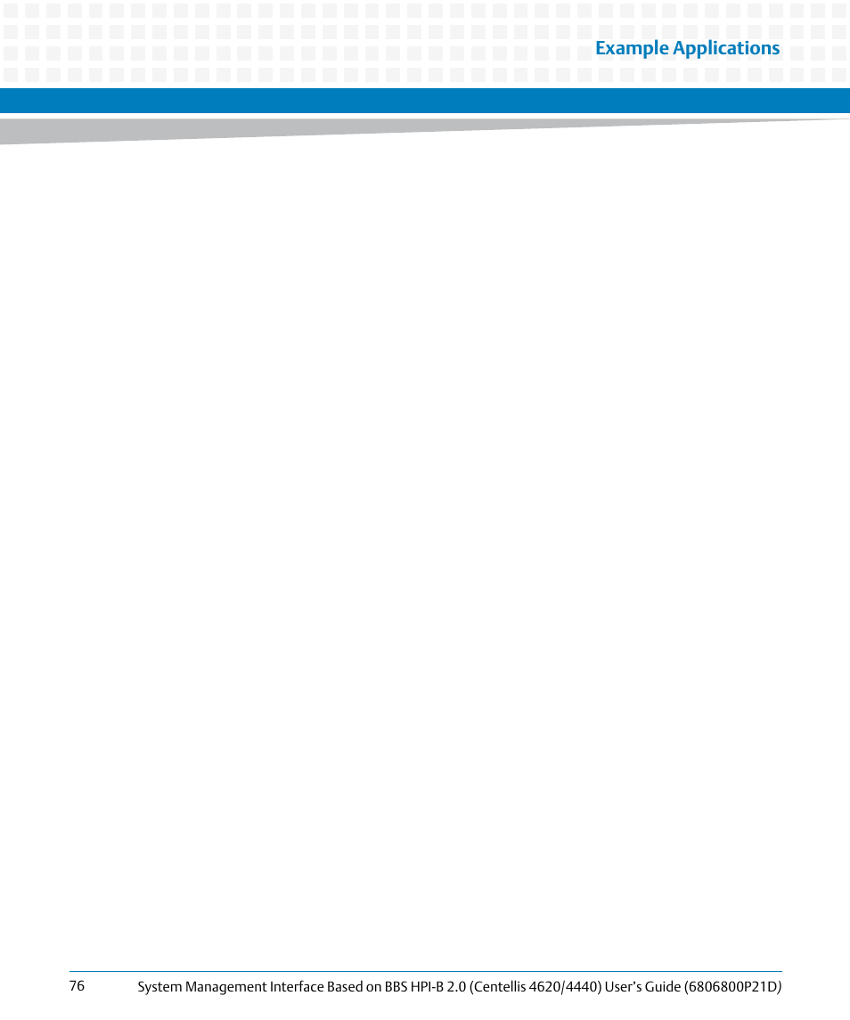 Example applications | Artesyn System Management Interface Based on HPI-B 2.0(Centellis 4620/4440) User's Guide (June 2014) User Manual | Page 76 / 94