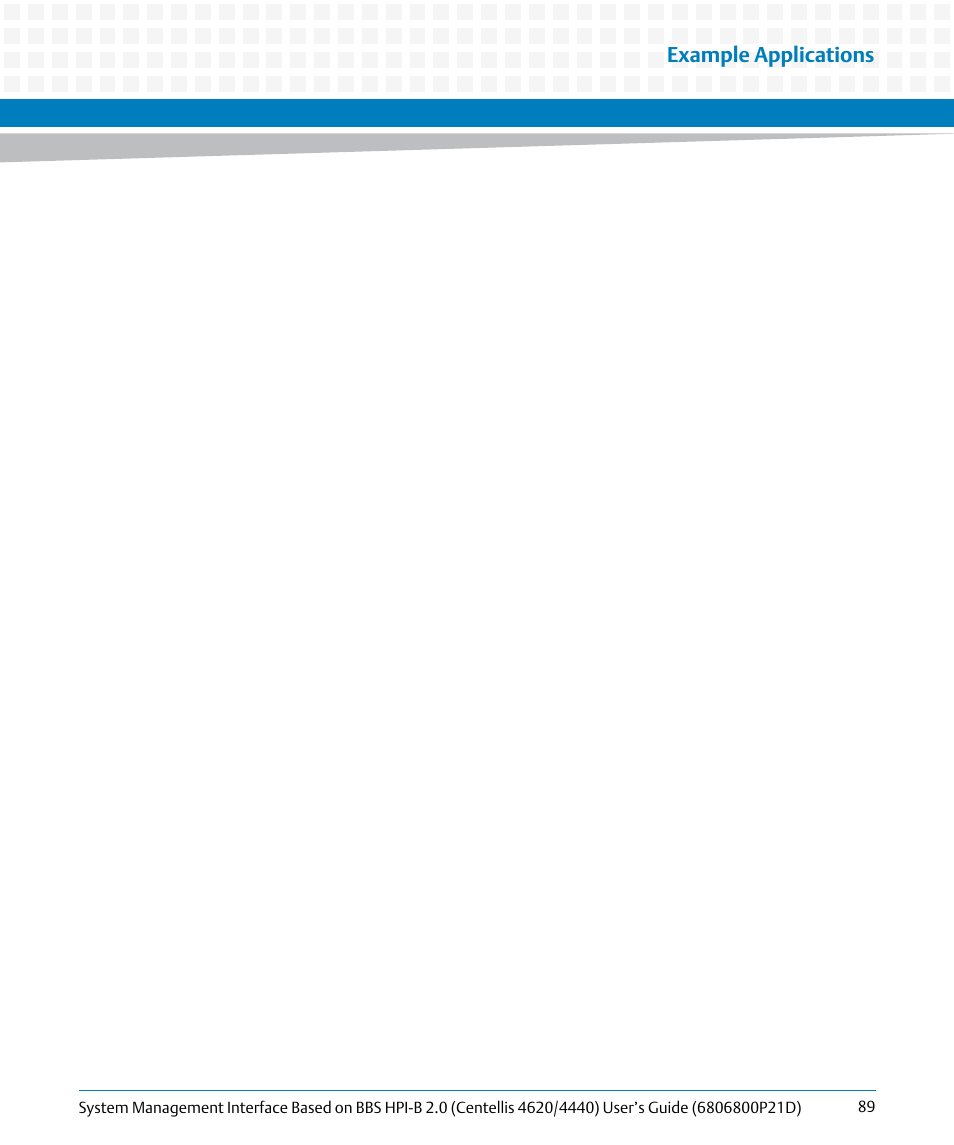 Example applications | Artesyn System Management Interface Based on HPI-B 2.0(Centellis 4620/4440) User's Guide (June 2014) User Manual | Page 89 / 94