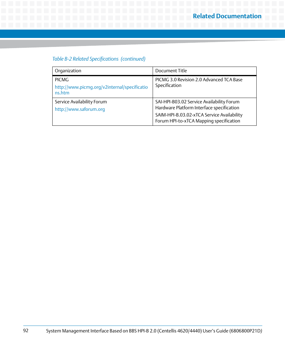 Related documentation | Artesyn System Management Interface Based on HPI-B 2.0(Centellis 4620/4440) User's Guide (June 2014) User Manual | Page 92 / 94