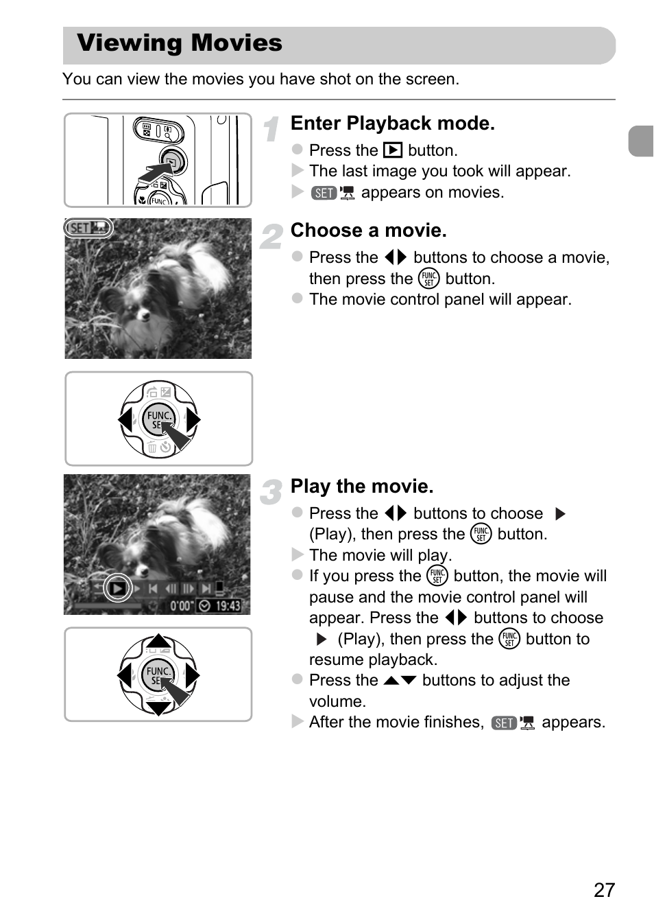 Viewing movies, Enter playback mode, Choose a movie | Play the movie | Canon A800 User Manual | Page 27 / 144