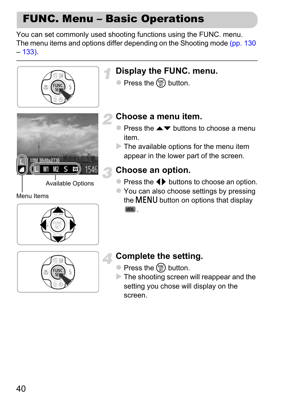 Func. menu - basic operations, Func. menu – basic operations, P. 40) | Display the func. menu, Choose a menu item, Choose an option, Complete the setting | Canon A800 User Manual | Page 40 / 144