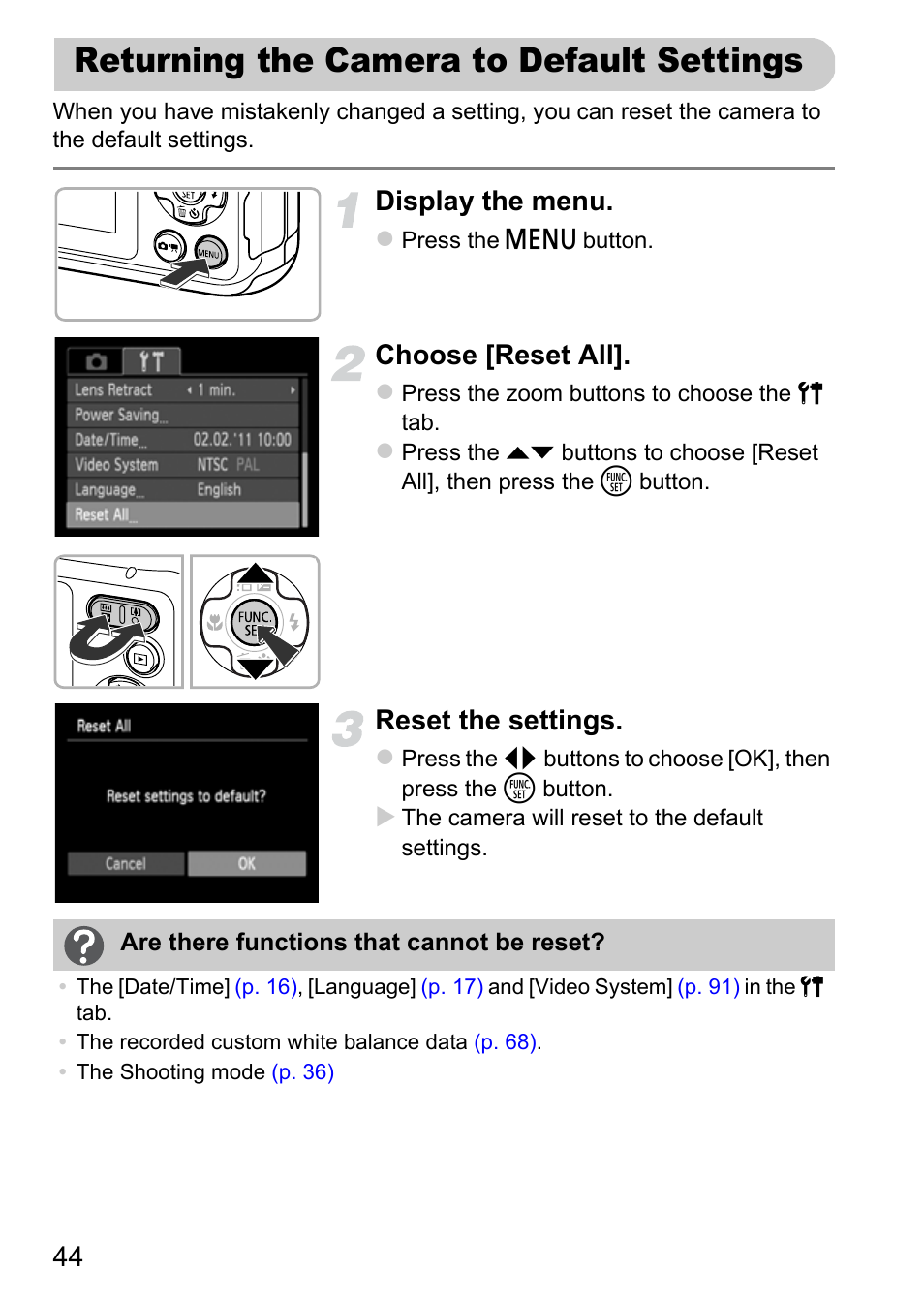 Returning the camera to default settings, Returning the camera to default, Settings | Display the menu, Choose [reset all, Reset the settings | Canon A800 User Manual | Page 44 / 144