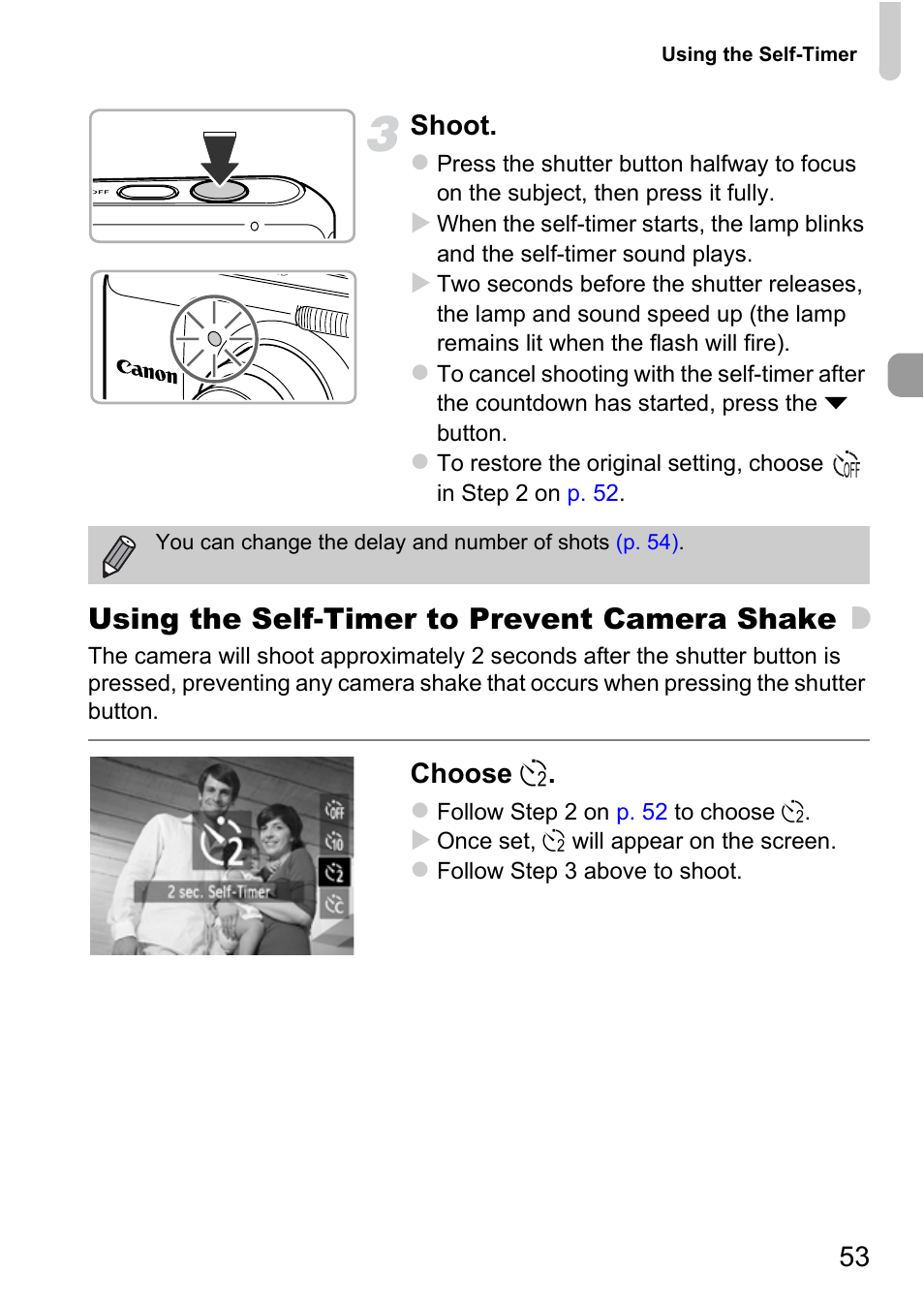 Using the self-timer to prevent camera shake, 53 shoot, Choose î | Canon A800 User Manual | Page 53 / 144