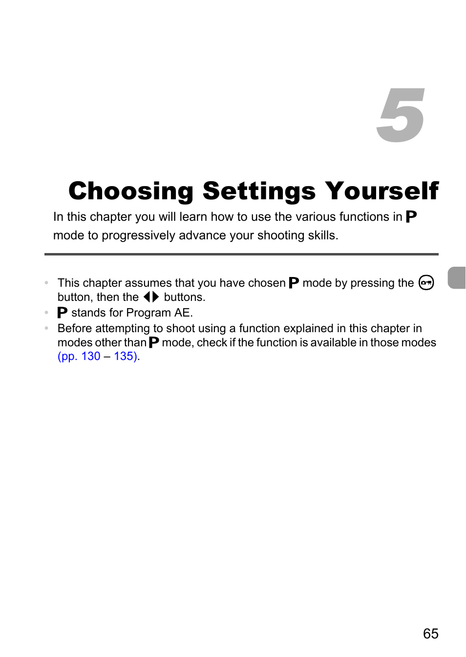 5 choosing settings yourself, 5 choosing settings, Yourself | P. 65), Choosing settings yourself | Canon A800 User Manual | Page 65 / 144