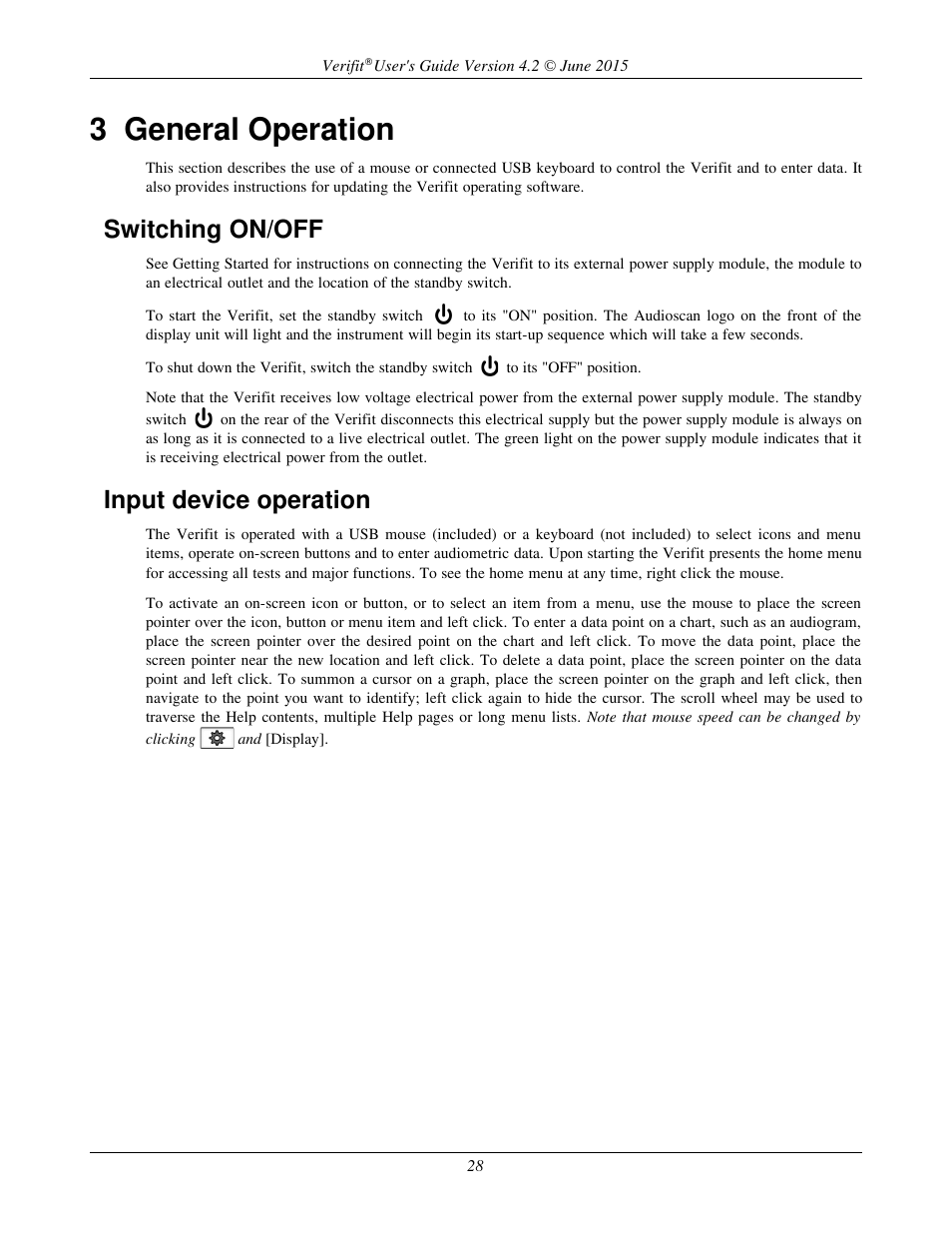 3 general operation, Switching on/off, Input device operation | Audioscan Verifit 2 User Manual | Page 28 / 156