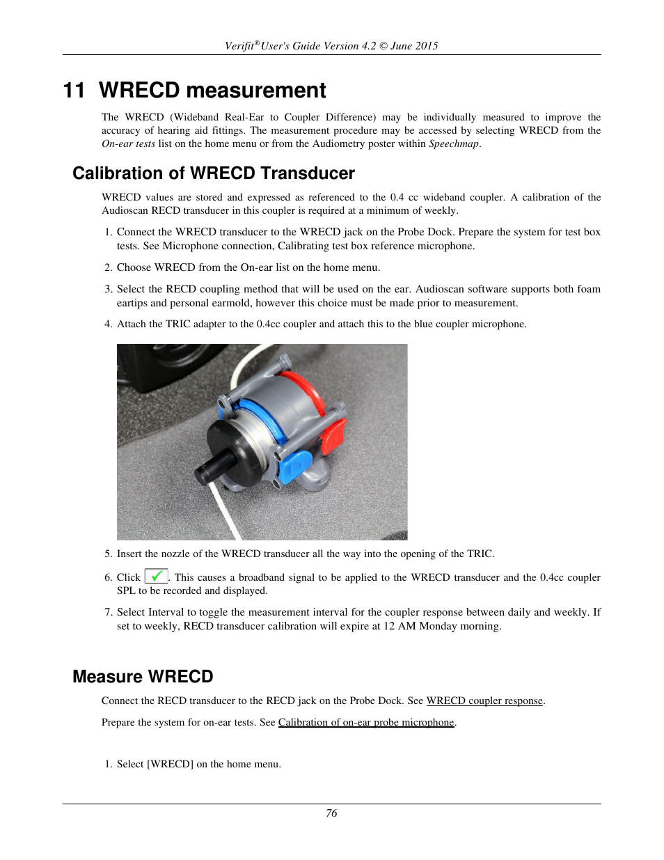 11 wrecd measurement, Calibration of wrecd transducer, Measure wrecd | Audioscan Verifit 2 User Manual | Page 76 / 156
